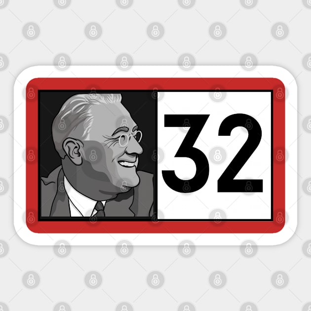 Roosevelt 32 Portrait Sticker by History Tees